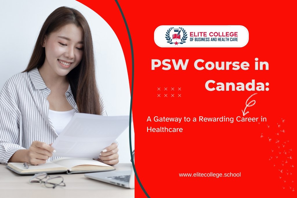 PSW Course in Canada: A Gateway to a Rewarding Career in Healthcare