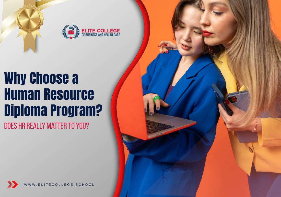 Why Choose a Human Resource Diploma Program Does HR Really Matter to You