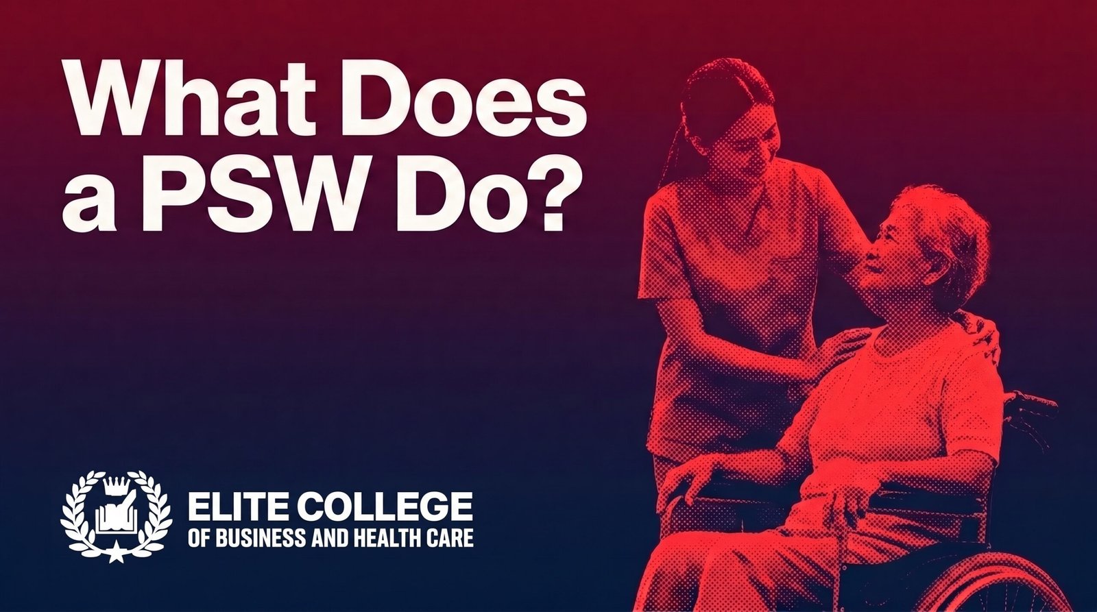 What Does a Personal Support Worker (PSW) Do in Canada?